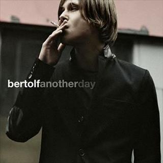 Bertolf Another day (2008)